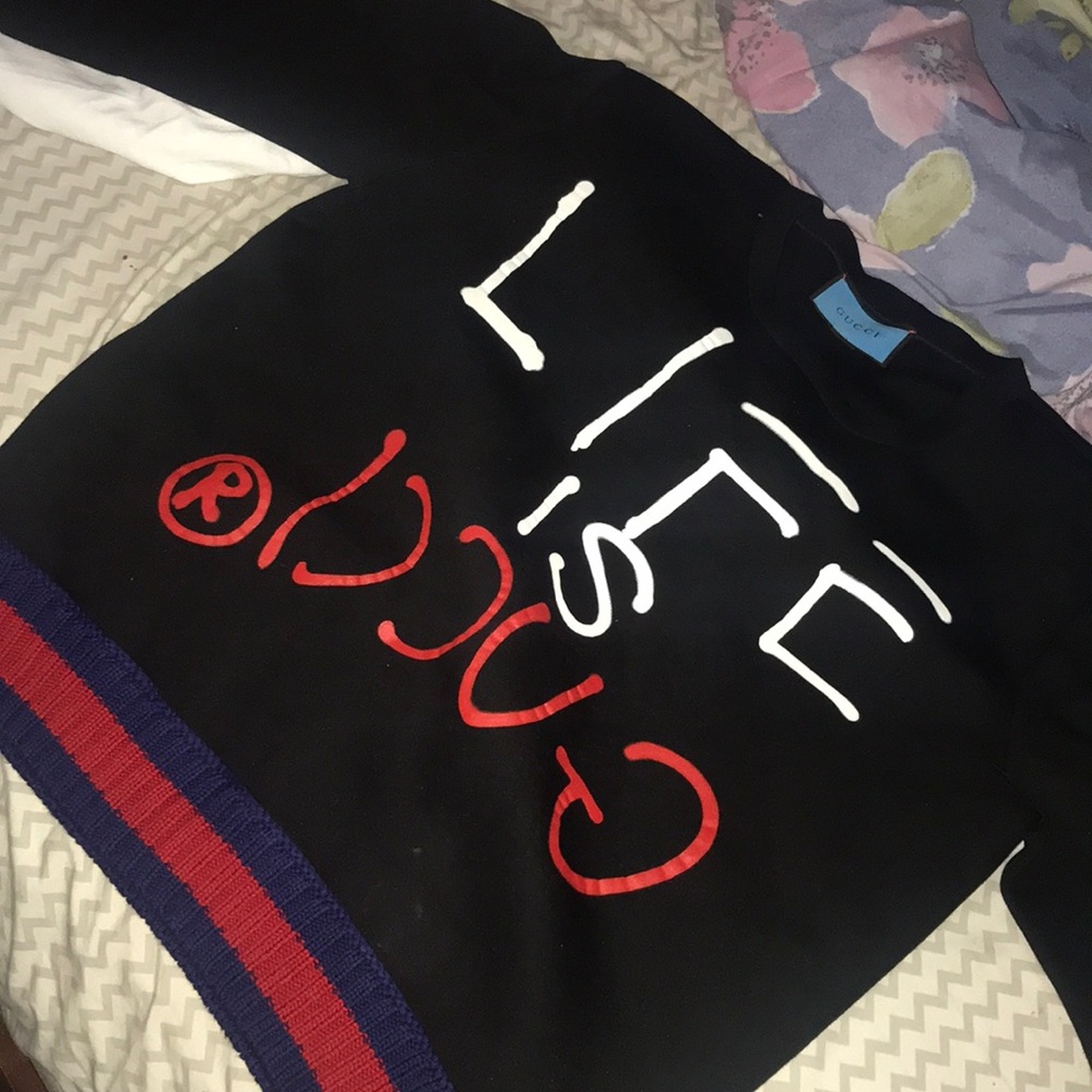 LIFE IS GUCCI Sweatshirt